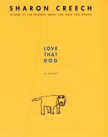 Love that Dog by Sharon Creech