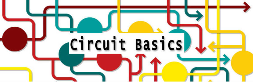 Circuit Basics
