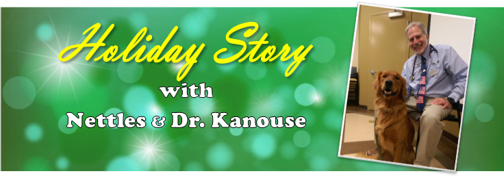 Holiday Story with Nettles & Dr. Kanouse