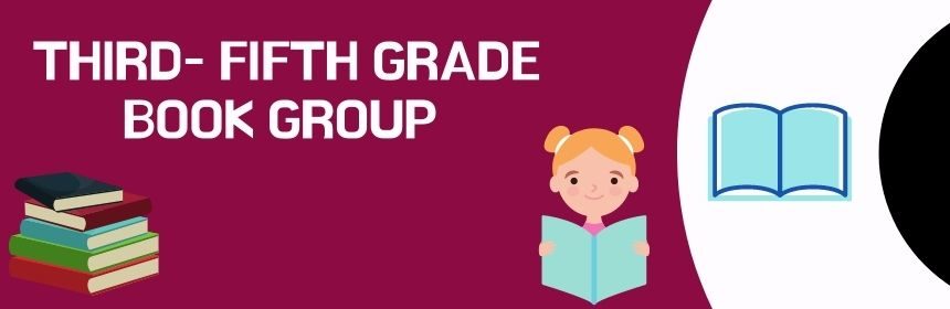 third-fifth grade book group