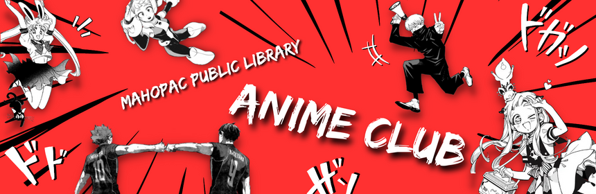 NEXT THURSDAY (5/27/21): Teen Anime Club - Irondequoit Public Library