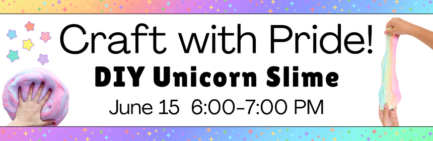 Craft with Pride DIY Unicorn Slime