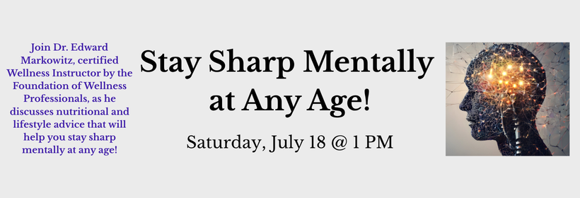 A slider promoting the Stay Sharp Mentally at Any Age program, occurring on July 18th at 1pm