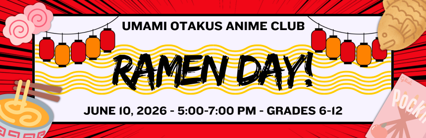 Slider image promoting the umami otakus anime club's ramen day