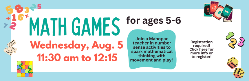 Slider Image Promoting the Math Games for K-1 program, occurring on August 5th at 11:30 AM