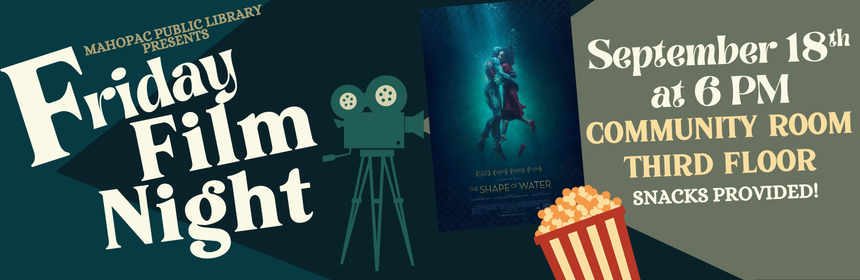 Slider image promoting the Friday Film Night program, a screening of The Shape of Water on September 18th at 6pm