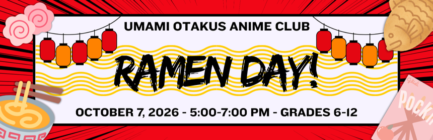 Slider image promoting the umami otakus anime club's ramen day
