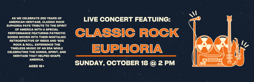 Slider image promoting a concert by Classic Rock Euphoria, occurring on October 18th at 2 pm