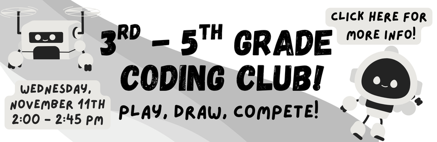 Slider image promoting the 3rd-5th Grade Coding club, occurring on November 11th at 2pm